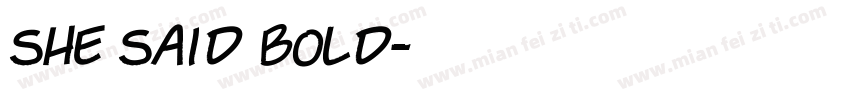 She Said Bold字体转换